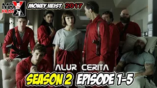 👍 BERITA KONSPIRASI TERBAIK ALA BERLIN. recap film MONEY HEIST season 2 episode 1-5