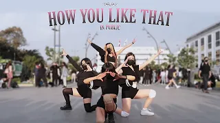 [KPOP IN PUBLIC] 'How you like that' - BLACKPINK (블랙 핑크) Covered by: SAVAGE PERU🇵🇪