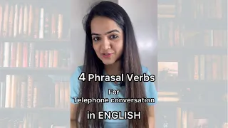 Learn Phrasal Verbs for Telephone Conversation | Improve your Conversational Skills