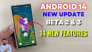 Android 14 Update : Beta 2 & 3 Top 14 New Features Ft. Google Pixel 6A