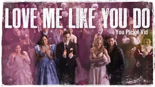 OUAT Couples || Love Me Like You Do (YPIV)