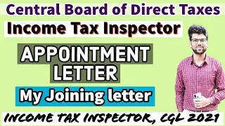 Income Tax Inspector: Appointment Letter. #joiningletter #Ssccgl2022 #incometaxdepartment #cbdt