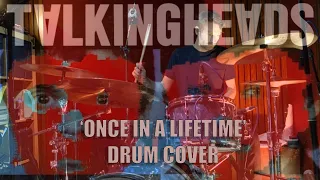 'Once in a Lifetime' - Talking Heads - Drum Cover