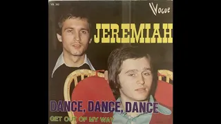 Jeremiah - Dance, Dance, Dance (Belgian Junkshop Glam 74)