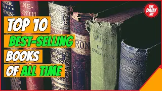 TOP 10 BEST SELLING BOOKS OF ALL TIME (SURPRISING)