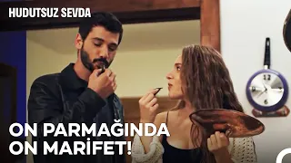 Sarma Var Yersen, Zeynep Var Seversen 😉 - Hudutsuz Sevda