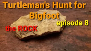 Turtleman's Hunt for Bigfoot Episode 8