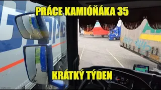 Práce kamióňáka 35. - Krátký týden