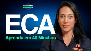 ECA em 40 minutos, dúvido não memorizar | Aula com Suzele Veloso