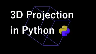 3D Rotation & Projection using Python / Pygame