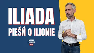 "Iliada"  - Streszczenie i opracowanie lektury - Homer - Matura z polskiego
