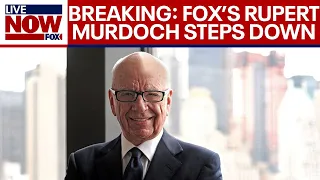 BREAKING: Rupert Murdoch steps down as FOX Chairman | LiveNOW from FOX
