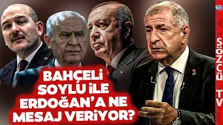 'Bahçeli Erdoğan'a Bu Mesajı Veriyor' Ümit Özdağ'dan Çarpıcı Süleyman Soylu Yorumu