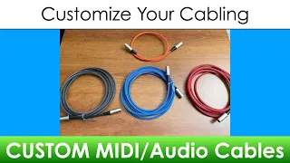 Custom MIDI and Audio Cables