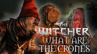 What Are The Crones? - Witcher Lore - Witcher Mythology - Witcher 3 lore - Witcher Monster Lore