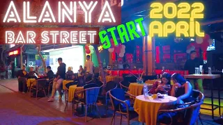 ALANYA NIGHTLIFE WALKİNG TOUR 2022 APRİL ! ANTALYA TURKEY HOLİDAY 4K VİDEO TRAVEL