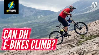 Can Long Travel eMTBs Really Climb? | An Extreme DH E-Bike Mountain Climb Challenge