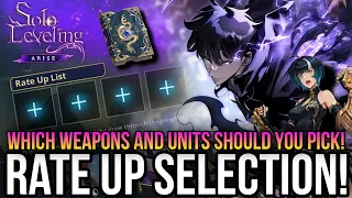 Solo Leveling Arise - Pick These Units & Weapons In Your Rate Up Selection!