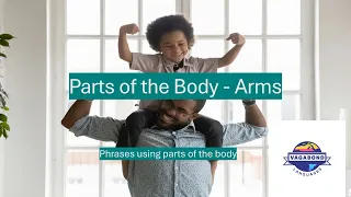 Parts of the Body - Arms. Use 'Arm' in English Idioms. Learn English Quickly!