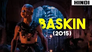 Baskin (2015) Ending Explained | Haunting Tube