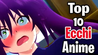 Top 10 Best Ecchi Anime (HINDI)