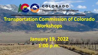 Transportation Commission Workshops 19 January 2022