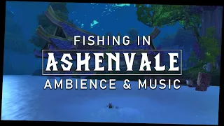 WoW ASMR - Fishing in Ashenvale (Ambience and Music)