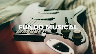 FUNDO MUSICAL - GUITARRA