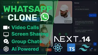 Build and Deploy a Full Stack WhatsApp Clone | Video Calls, Screen Sharing | React.js, TypeScript