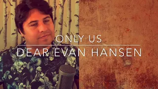Only Us (you sing Zoe karaoke) - Dear Evan Hansen