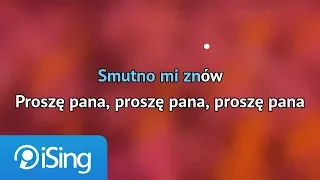 Sanah - Proszę pana (karaoke iSing)