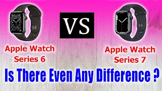 Apple Watch Series 7 vs Apple Watch Series 6 Detailed Comparison 🧐