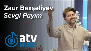 Zaur Baxşəliyev - Sevgi Payım  (Bizimləsən)