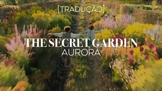 AURORA - The Secret Garden [Legendado/Tradução]