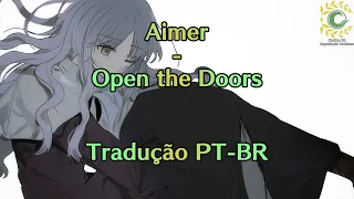 Aimer - Open the Doors (Legendada PT-BR)