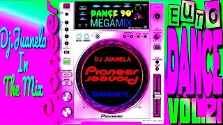 EURODANCE MIX 90`S. VOL21 The Ultimate Megamix.(Mix 2022)