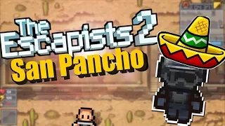 ПРОНИК В ТЮРЬМУ SAN PANCHO - THE ESCAPISTS 2