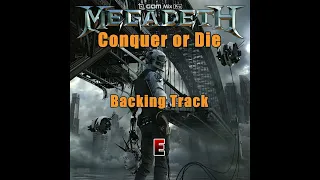 MEGADETH - CONQUER OR DIE BACKING TRACK - [E STANDARD]