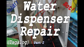 Water Dispenser Repair (Tagalog) part 2