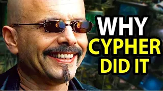 Why Cypher Did It! | MATRIX EXPLAINED