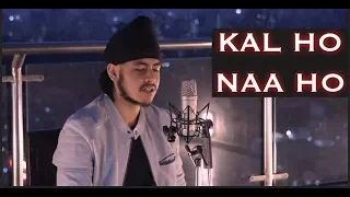 Kal Ho Naa Ho (Revisited unplugged version) | Acoustic Singh