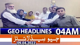 Geo News Headlines Today 04 AM | PM Imran Khan Speech | No-Confidence Motion | 9th April 2022