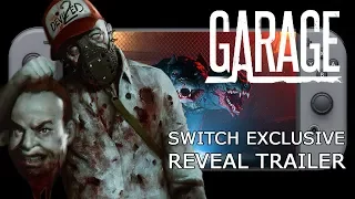 Garage - Reveal Trailer (Switch Exclusive Game)