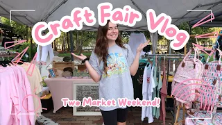 My Best & Worst Markets Back To Back | Double Market Weekend | Craft Fair Setup | Studio Vlog #27