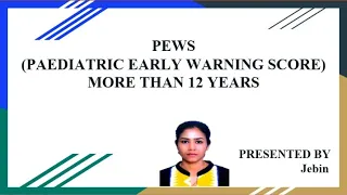 PEWS (Paediatric Early Warning Score More Than 12 Years)