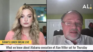 What to know about Alan Eugene Miller's scheduled Thursday in Alabama