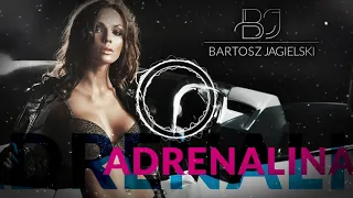 Bartosz Jagielski - ADRENALINA ( DISCO POLO NOWOŚĆ )