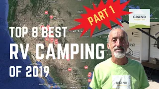 Ep. 131: Top 8 Best RV Camping of 2019 - Part 1 | RV travel