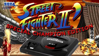 Street Fighter II Special Champion Edition - Sega Genesis Review