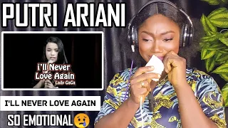 PUTRI ARIANI - I'll Never Love Again (lirik) Lady Gaga Cover REACTION!!!😱